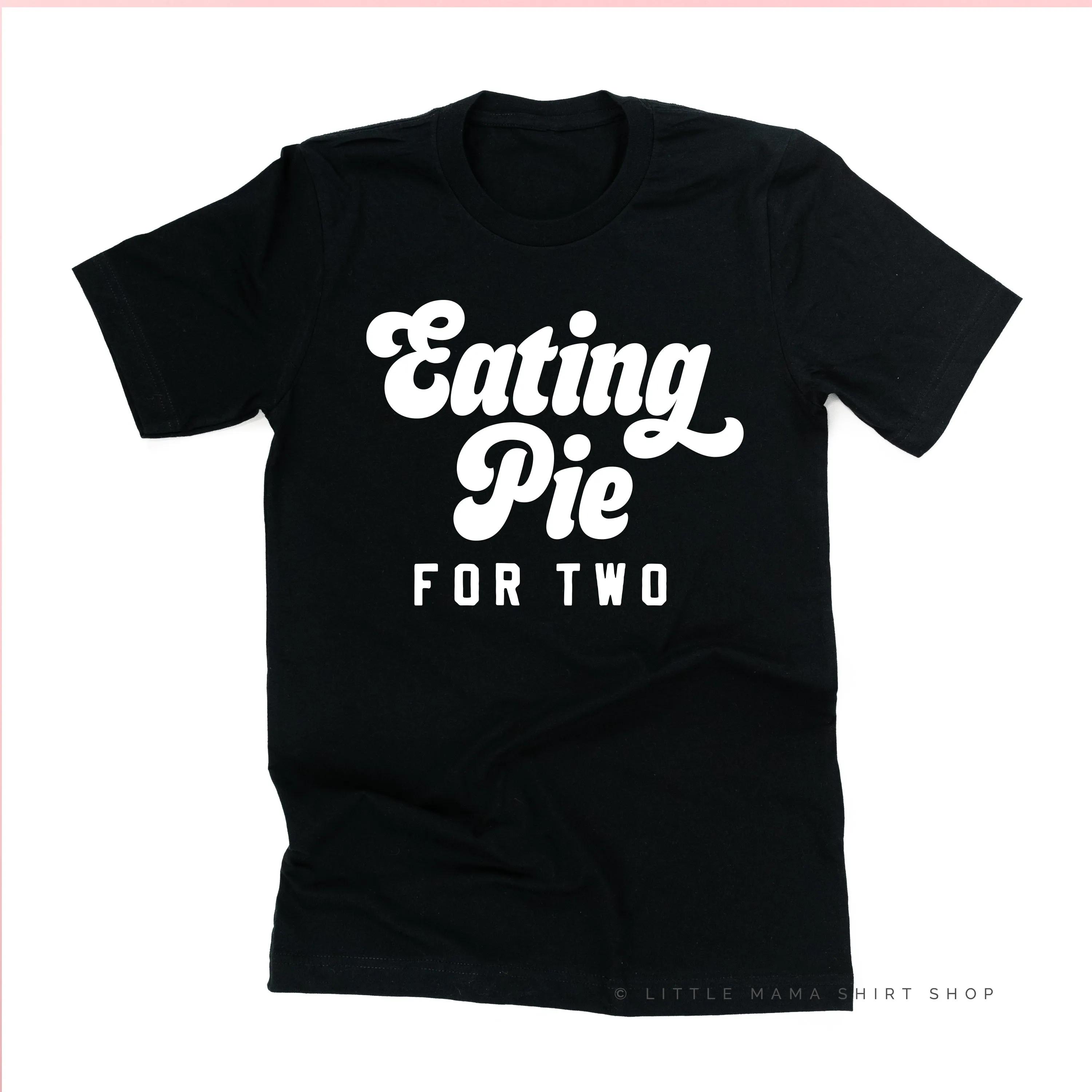 Eating Pie for Two - Unisex Tee