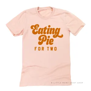 Eating Pie for Two - Unisex Tee